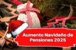 Aumento Navideño de Pensiones 2025: Fechas Oficiales y Calendario Completo de Pagos en Diciembre