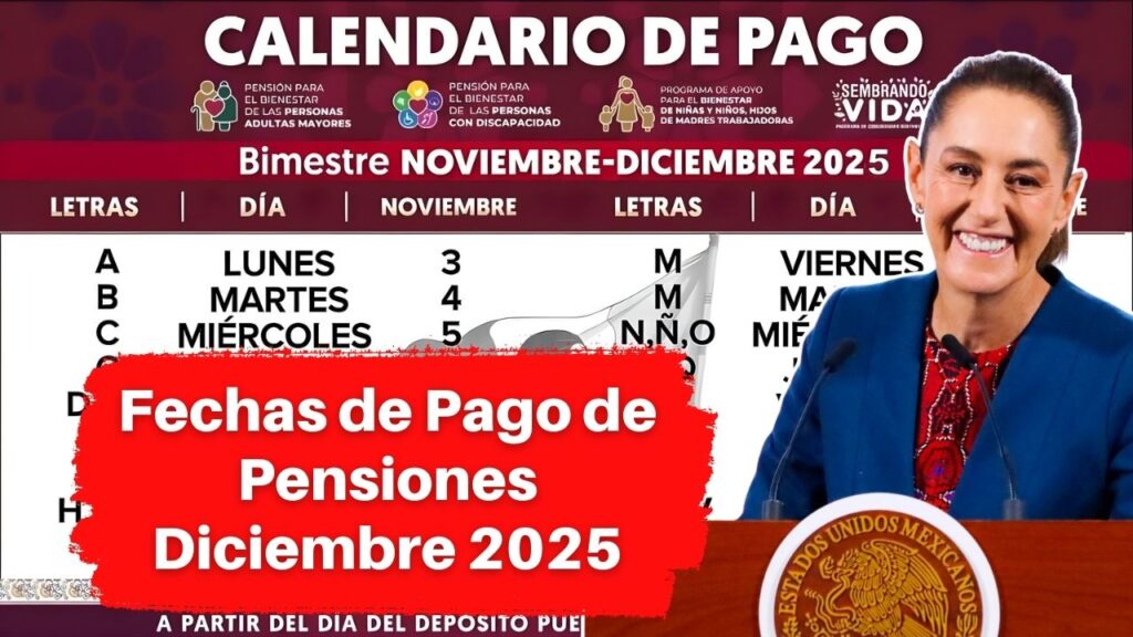 Fechas de Pago de Pensiones Diciembre 2025: Cómo Consultar en tu Banco