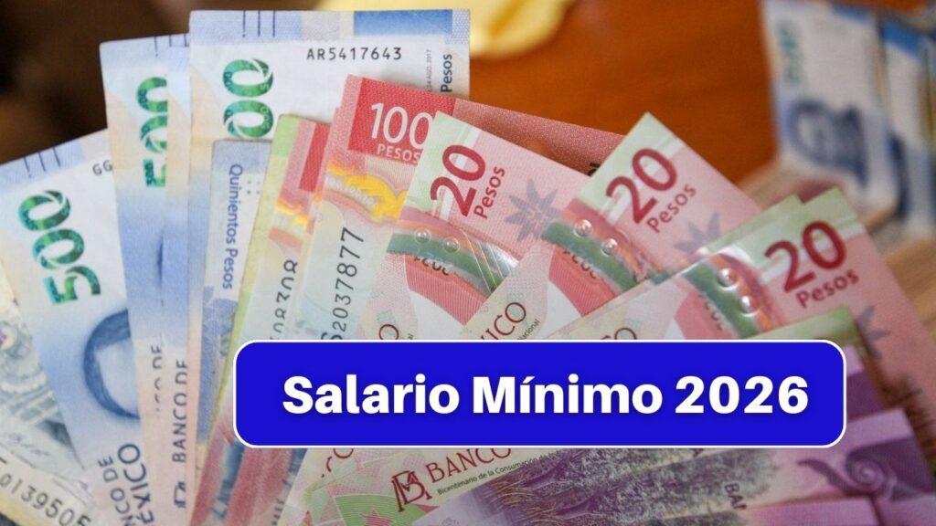 Salario Mínimo 2026: Aumento Confirmado y Deducciones Oficiales Explicadas