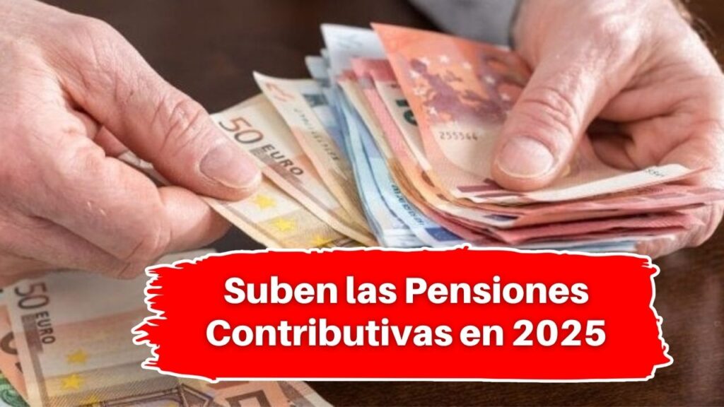 Suben las Pensiones Contributivas en 2025: 2,8% de incremento y calendario oficial